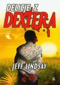 Delicje z Dextera - okładka książki