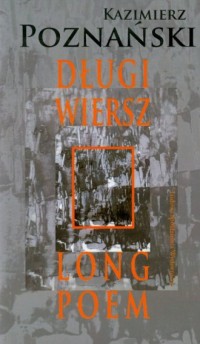 Długi wiersz / Long poem - okładka książki
