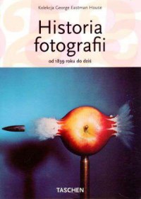 Historia fotografii. Od 1839 roku - okładka książki