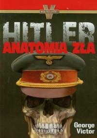 Hitler. Anatomia zła - okładka książki