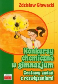 Konkursy chemiczne w gimnazjum. - okładka podręcznika