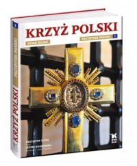 Krzyż Polski. Tom 1. Przybytek - okładka książki