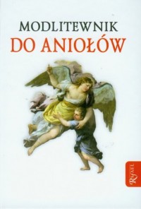 Modlitewnik do aniołów - okładka książki