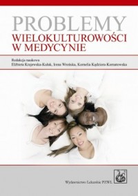 Problemy wielokulturowości w medycynie - okładka książki