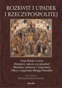 Rozkwit i upadek I Rzeczypospolitej - okładka książki