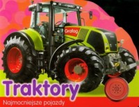 Traktory. Najmocniejsze pojazdy - okładka książki