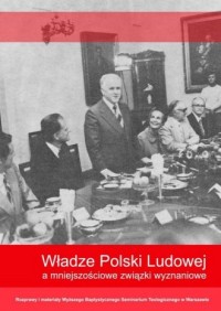 Władze Polski Ludowej a mniejszościowe - okładka książki