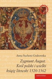Zygmunt August. Król polski i wielki - okładka książki
