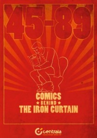 45-89 Comics behind the iron curtain - okładka książki
