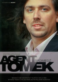 Agent Tomek. Spowiedź - okładka książki