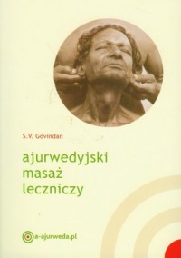 Ajurwedyjski masaż leczniczy - okładka książki