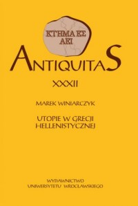 Antiquitas XXXII. Utopie w Grecji - okładka książki