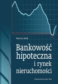 Bankowość hipoteczna i rynek nieruchomości - okładka książki