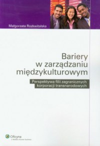 Bariery w zarządzaniu międzykulturowym - okładka książki