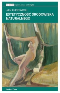 Estetyczność środowiska naturalnego - okładka książki