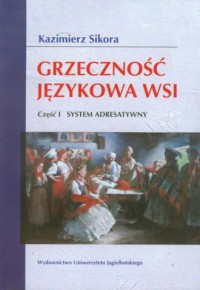 Grzeczność językowa wsi cz. 1. - okładka książki