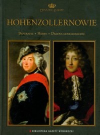Hohenzollernowie. Seria: Dynastie - okładka książki