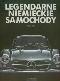 Legendarne niemieckie samochody - okładka książki