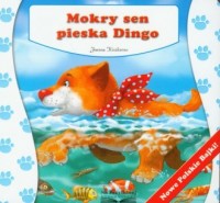 Mokry sen pieska Dingo - okładka książki