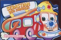 Sebastian wóz strażacki - okładka książki