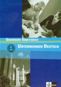Unternehmen Deutsch Grundkurs Arbeitsbuch - okładka podręcznika