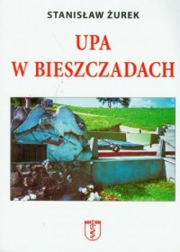 UPA w Bieszczadach - okładka książki