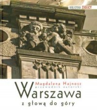 Warszawa z głową do góry - okładka książki