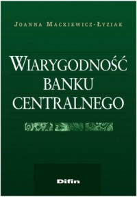Wiarygodność banku centralnego - okładka książki