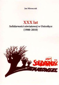 XXX lat Solidarności oświatowej - okładka książki
