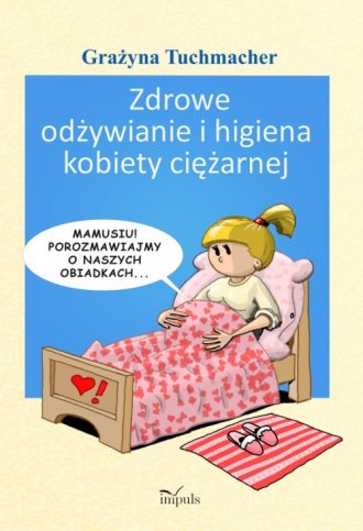Zdrowe odżywianie i higiena kobiety - okładka książki