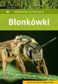 Błonkówki. Przewodnik entomologa - okładka książki