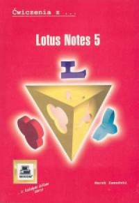 Ćwiczenia z Lotus Notes 5 - okładka książki