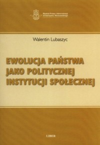 Ewolucja państwa jako politycznej - okładka książki