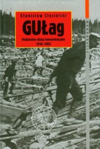 GUŁag. Radzieckie obozy koncentracyjne - okładka książki