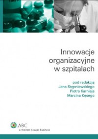 Innowacje organizacyjne w szpitalach - okładka książki