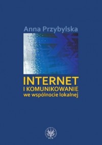 Internet i komunikowanie we wspólnocie - okładka książki
