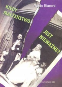 Kiedy małżeństwo jest nieważne? - okładka książki