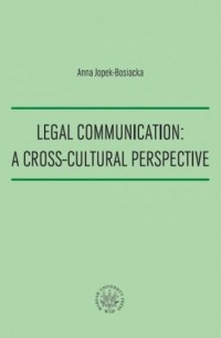 Legal Communication A Cross-Cultural - okładka książki