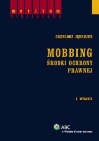 Mobbing. Środki ochrony prawnej - okładka książki