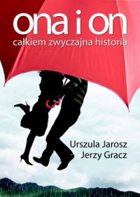 Ona i on. Całkiem zwyczajna historia - okładka książki