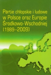 Partie chłopskie i ludowe w Polsce - okładka książki
