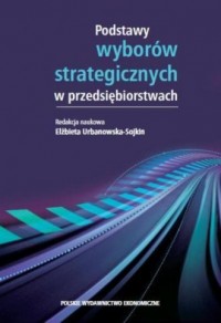 Podstawy wyborów strategicznych - okładka książki