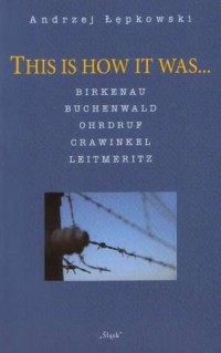 So war es... Birkenau, Buchenwald, - okładka książki