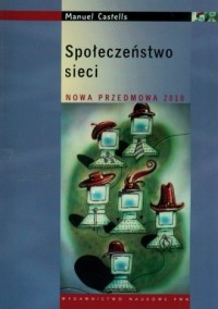 Społeczeństwo sieci. Tom 1 - okładka książki