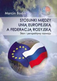 Stosunki między Unią Europejską - okładka książki