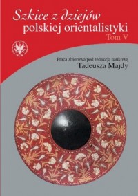 Szkice z dziejów polskiej orientalistyki. - okładka książki