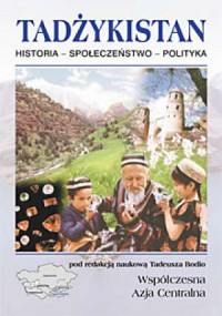 Tadżykistan. Historia - Społeczeństwo - okładka książki