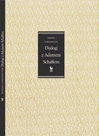Dialogi z Adamem Schaffem - okładka książki