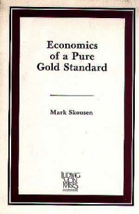 Economics of a Pure Gold Standard - okładka książki