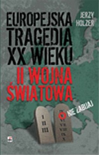 Europejska tragedia XX wieku. II - okładka książki